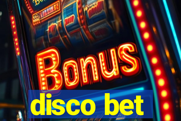 disco bet