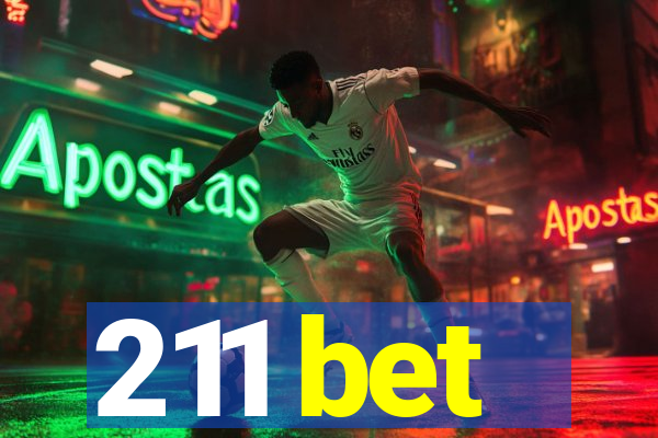 211 bet