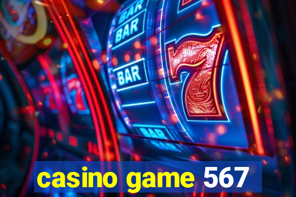 casino game 567