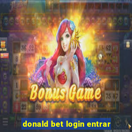 donald bet login entrar