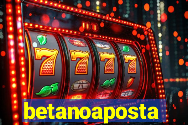 betanoaposta