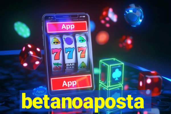 betanoaposta