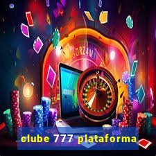 clube 777 plataforma