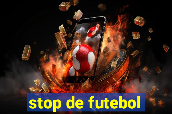 stop de futebol