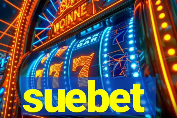 suebet