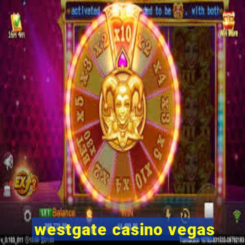 westgate casino vegas