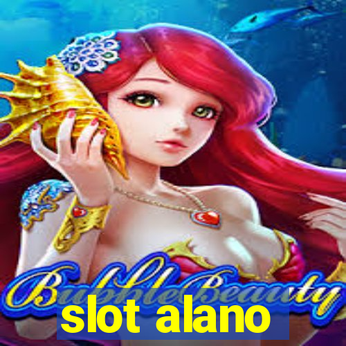 slot alano