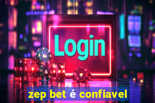 zep bet é confiavel