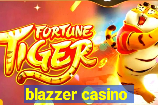 blazzer casino