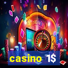 casino 1$