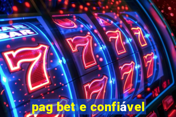 pag bet e confiável