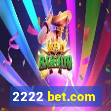 2222 bet.com