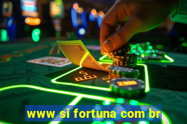 www si fortuna com br