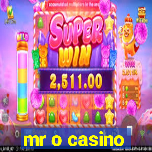 mr o casino