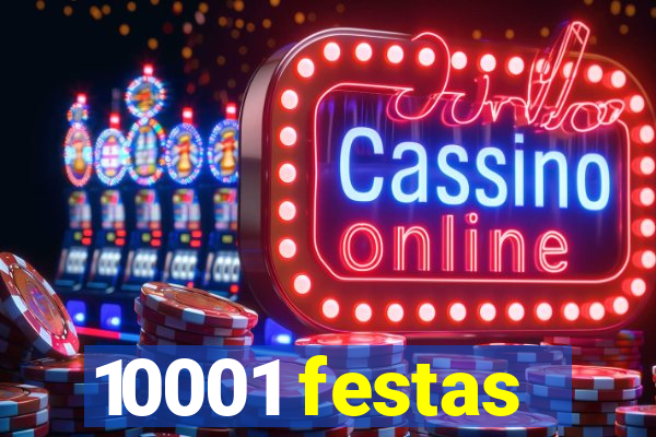 10001 festas