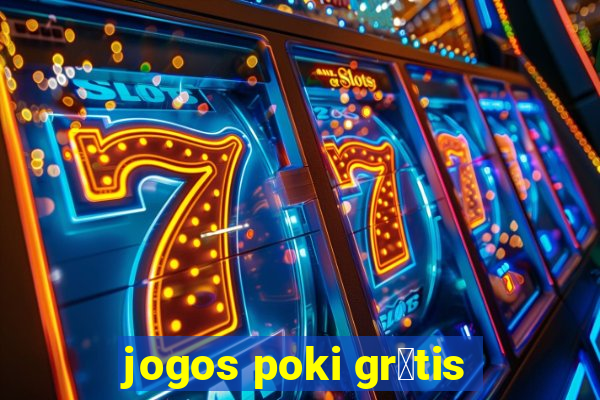 jogos poki gr谩tis