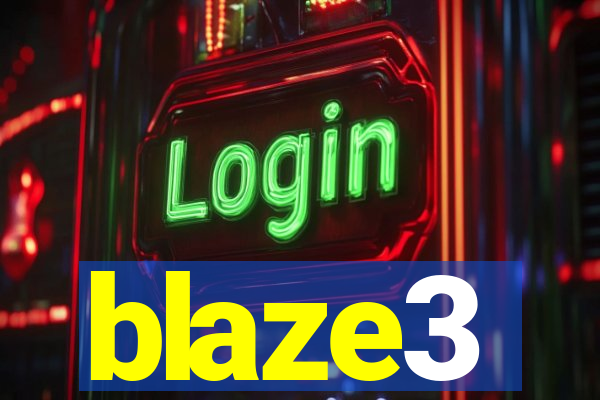 blaze3