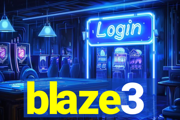 blaze3