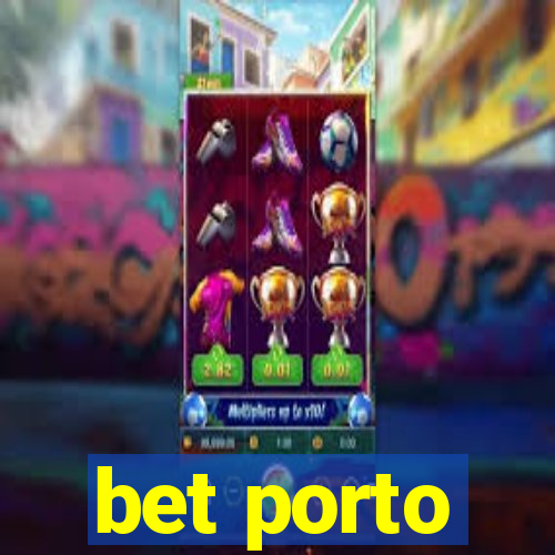 bet porto