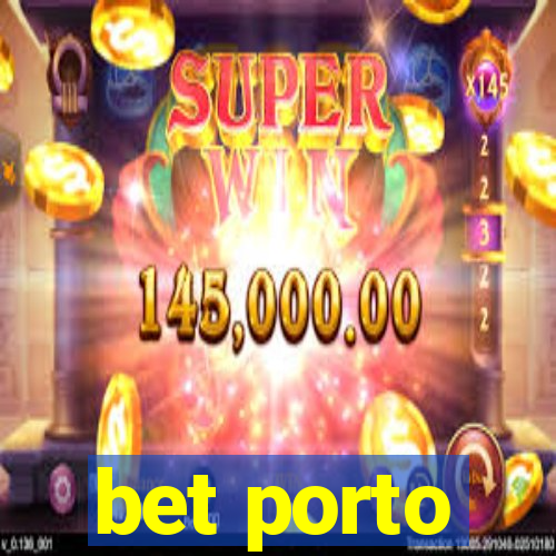 bet porto