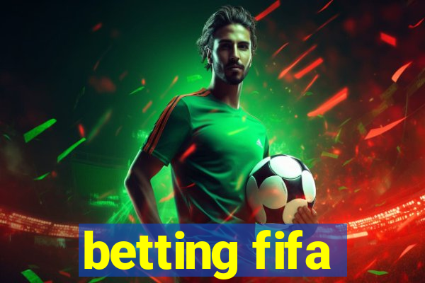 betting fifa