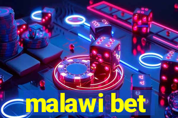 malawi bet