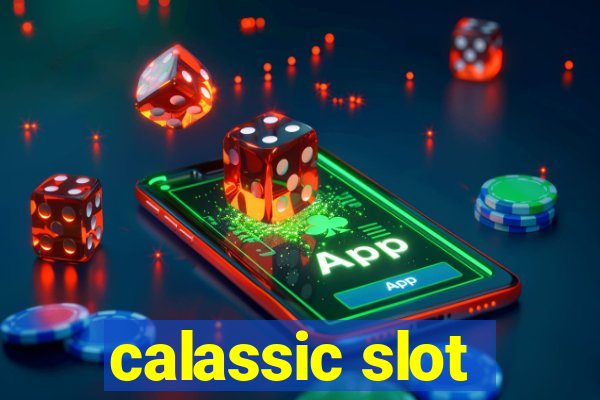 calassic slot