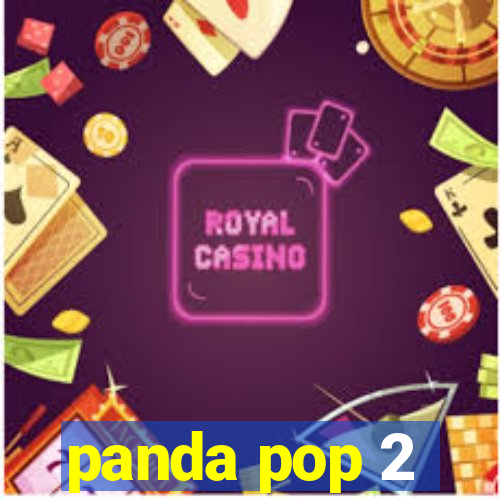 panda pop 2