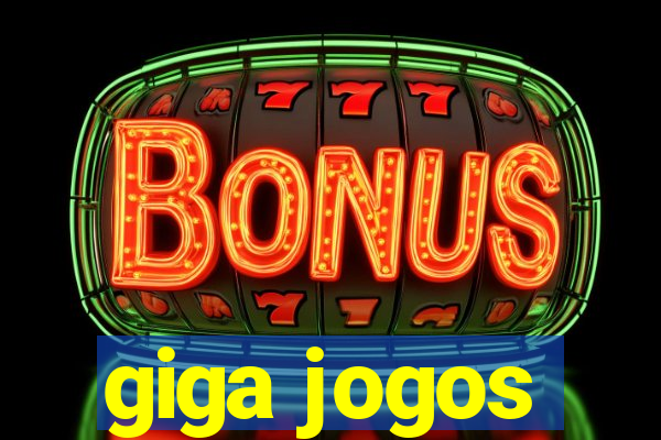 giga jogos