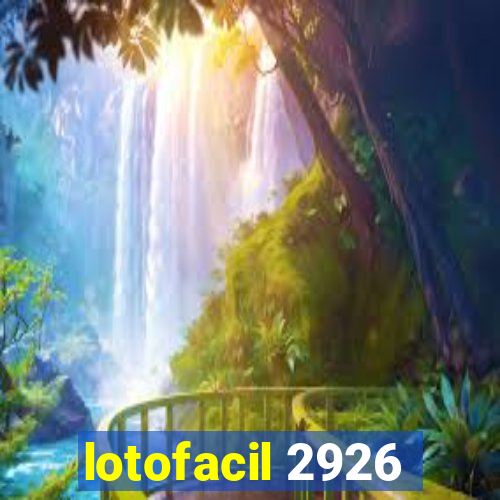 lotofacil 2926