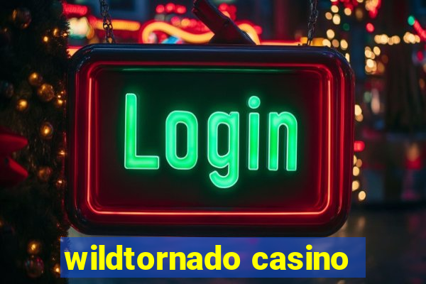 wildtornado casino