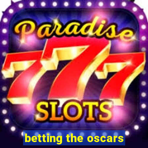 betting the oscars