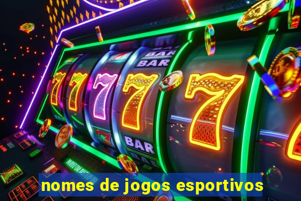 nomes de jogos esportivos