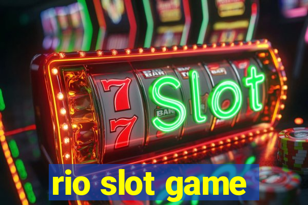 rio slot game