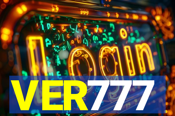 VER777