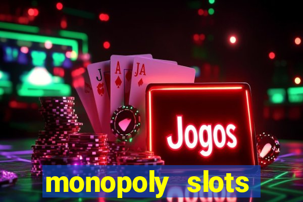 monopoly slots jogos de casino