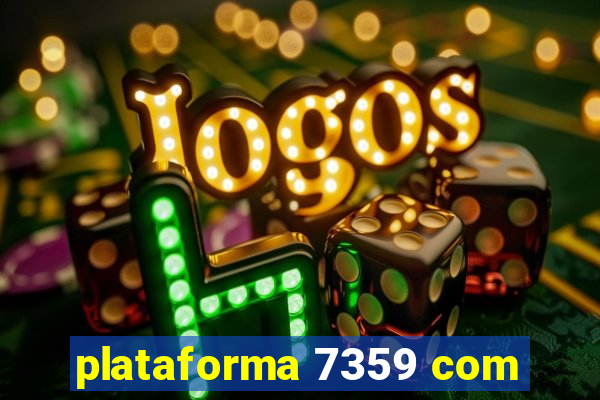 plataforma 7359 com