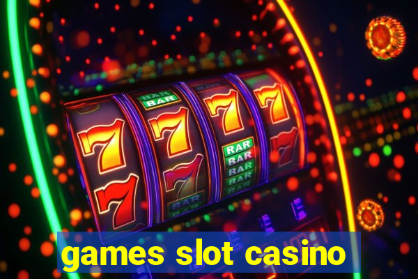 games slot casino