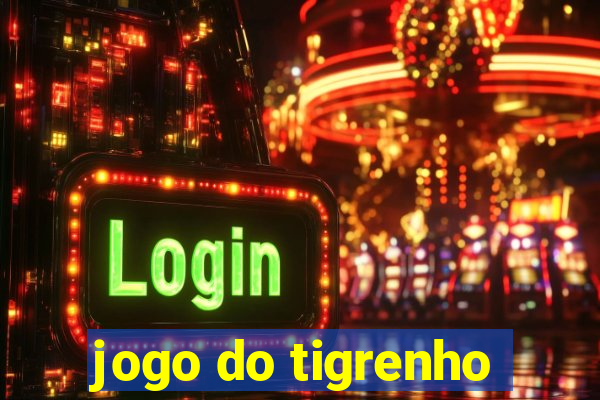 jogo do tigrenho