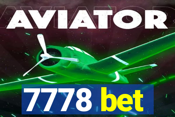 7778 bet