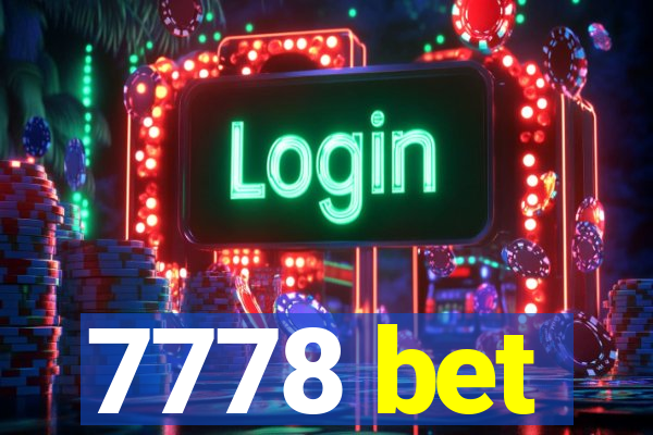 7778 bet