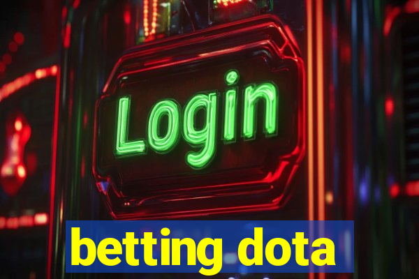 betting dota