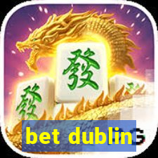 bet dublin