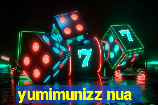 yumimunizz nua