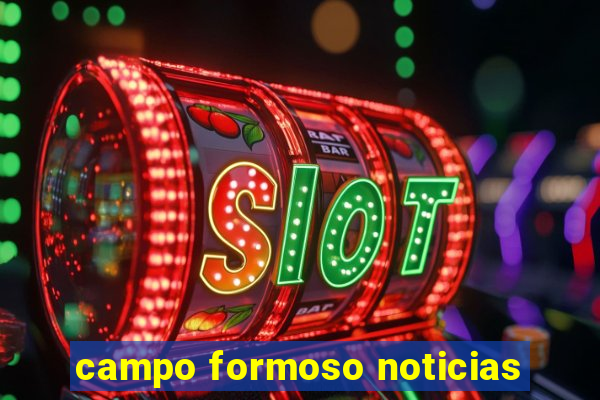 campo formoso noticias