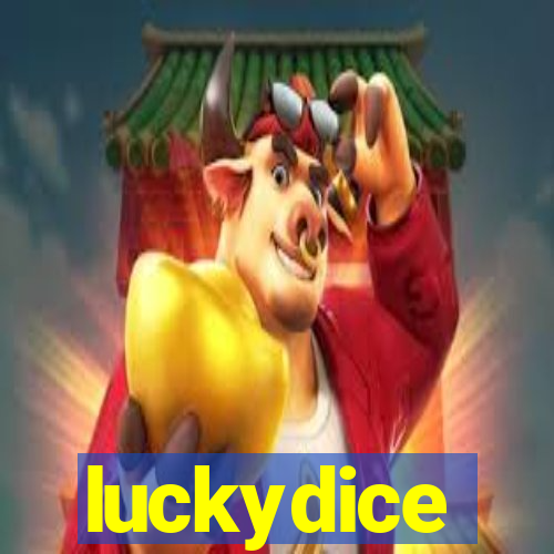 luckydice