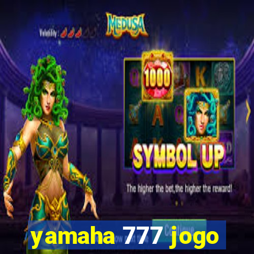 yamaha 777 jogo