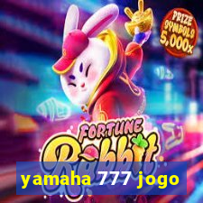 yamaha 777 jogo