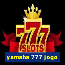 yamaha 777 jogo