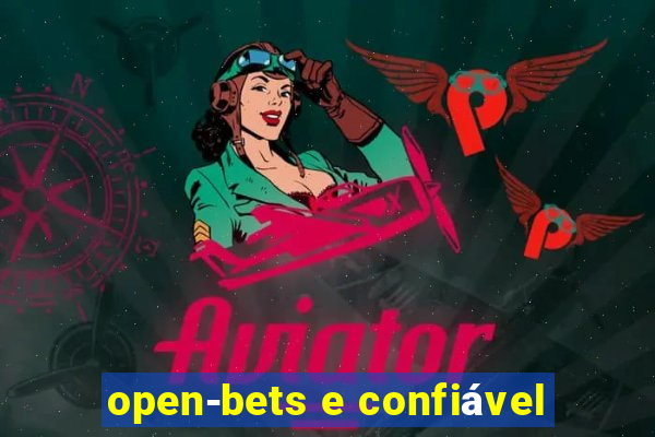 open-bets e confiável